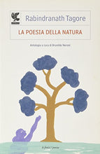 Load image into Gallery viewer, La poesia della natura