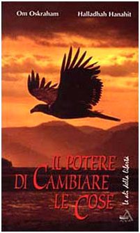 Libro - Il potere di cambiare le cose - Oskraham, Om
