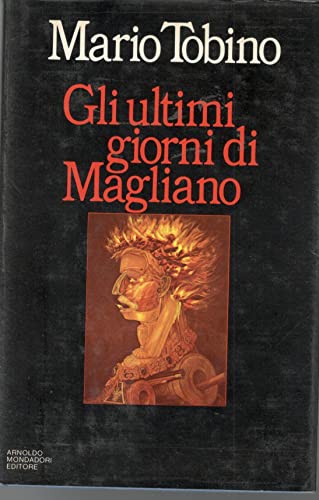 Libro - Gli ultimi giorni di Magliano - Tobino, Mario