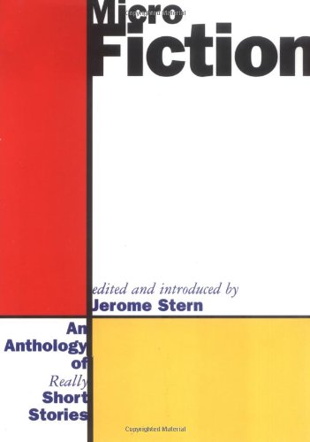 Libro - Micro Fiction: An Anthology of Really Short Stories