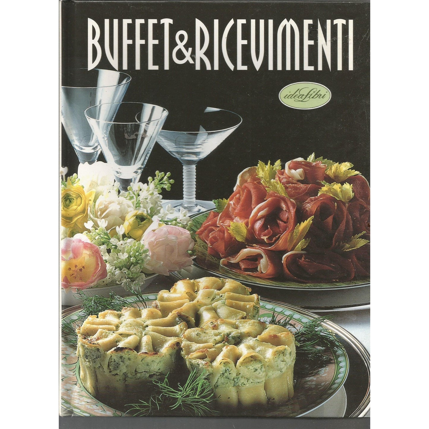 Libro - Buffet & ricevimenti Ediz illustrata - Oriunno, Paola