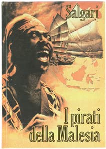 Libro - I PIRATI DELLA MALESIA - Salgari Emilio - Rizzoli mailing, -