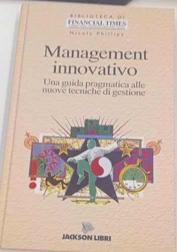 Libro - Management innovativo - NICOLA, PHILLIPS (Autore)