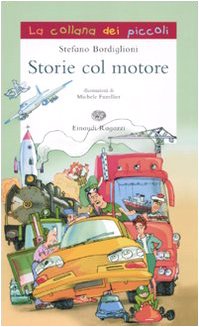 Libro - Storie col motore - Bordiglioni, Stefano