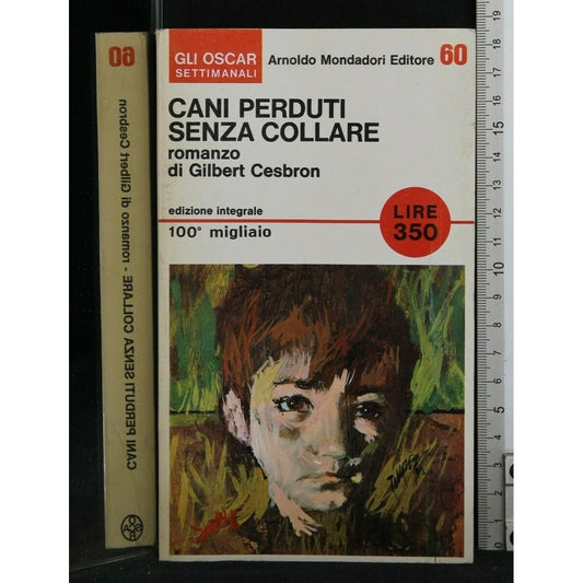 Libro - CANI PERDUTI SENZA COLLARE