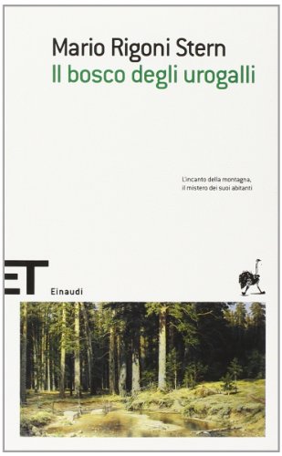Libro - Il bosco degli urogalli - Rigoni Stern, Mario
