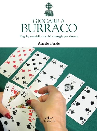 Libro - Giocare A Burraco - Pende, Angelo