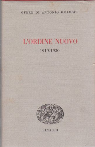 Libro - L'Ordine Nuovo. 1919-1920 - Antonio Gramsci