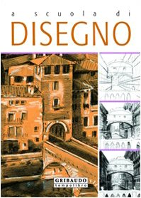 Libro - A scuola di disegno Ediz illustrata - Sartori, Marcello
