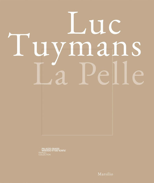 Libro - Luc Tuymans: La Pelle