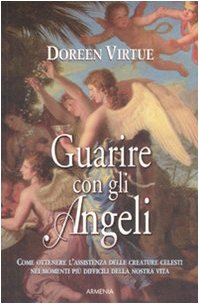 Libro - Guarire con gli angeli - Virtue, Doreen