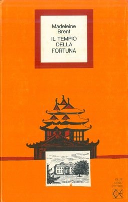 Libro - Il tempio della fortuna; Rilegato - Brent, Madeleine