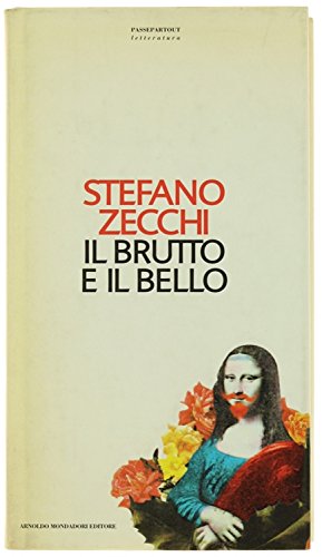 Libro - Il brutto e il bello - Zecchi, Stefano