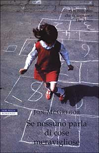 Libro - Se nessuno parla di cose meravigliose - McGregor, Jon