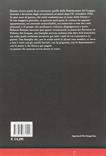 Libro - Una famiglia nella tragedia. I Ferrarese di Paderno del Grappa (1943-45) - Fontana, Roberto