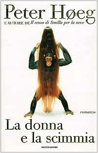 Libro - La donna e la scimmia - Høeg, Peter