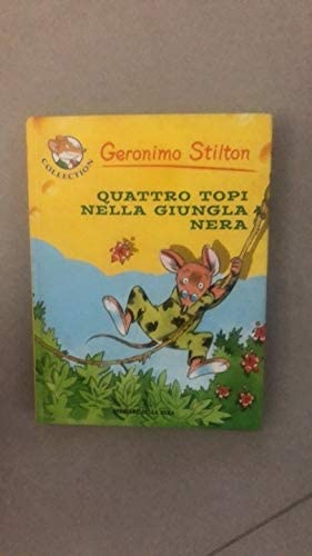 Libro - Quattro Topi Nella Giungla Nera