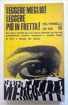 Libro - Leggere meglio! Leggere più - De Leeuw Manya - De Leeuw Eric