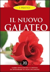 Libro - Il nuovo galateo - Rossini, Gian Amedeo