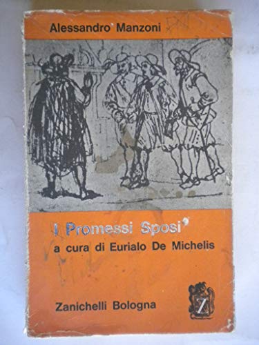 Libro - I Promessi Sposi. A Cura di Eurialo de Michelis.