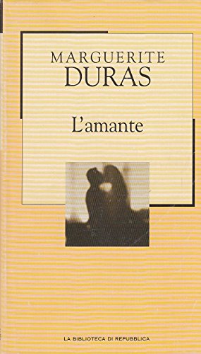 Libro - L- L'AMANTE - MARGUERITE DURAS - REPUBBLICA - 24 -- 2002 - C