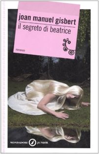 Libro - Il segreto di Beatrice - Gisbert, Joan M.