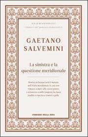 Libro - La sinistra e la questione meridionale - Gaetano, Salvemini