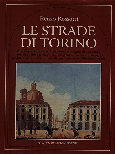 Libro - Le strade di Torino - Rossotti, Renzo