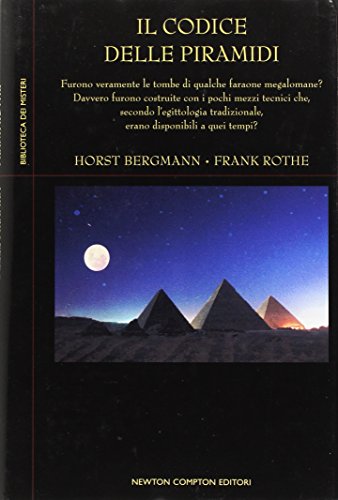 Libro - Il codice delle piramidi - Bergmann, Horst