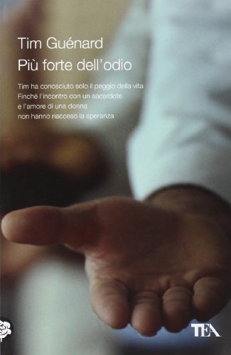 Libro - Più forte dell'odio - Guénard, Tim