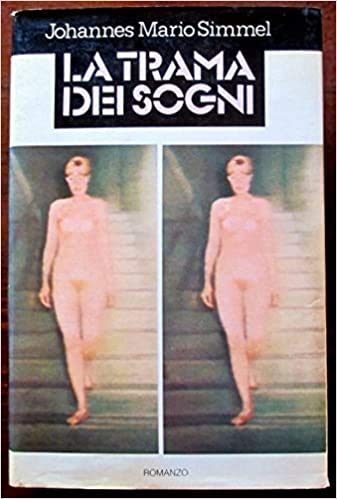 Libro - LA TRAMA DEI SOGNI - Johannes Mario Simmel
