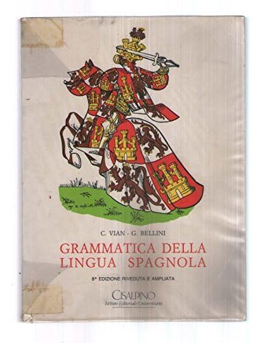 Libro - Grammatica della lingua spagnola - Bellini, Giuseppe