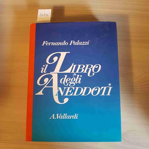 Libro - Il libro degli aneddoti - Palazzi, Fernando