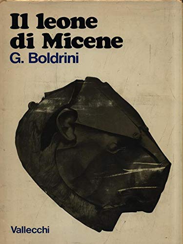Libro - Il leone di Micene - Boldrini, Giuliana