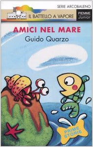 Amici nel mare. Ediz. illustrata