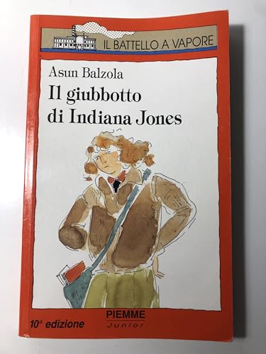 Libro - Il giubbotto di Indiana Jones - Balzola, Asun