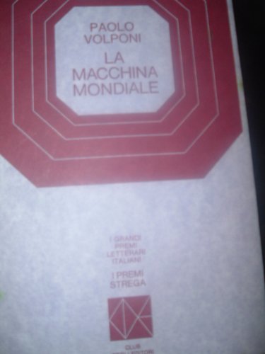 Libro - LA MACCHINA MONDIALE-VOLPONI-ED.CDE I PREMI  - Paolo Volponi
