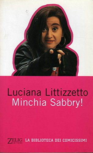 Libro - Minchia Sabbry! - Littizzetto, Luciana