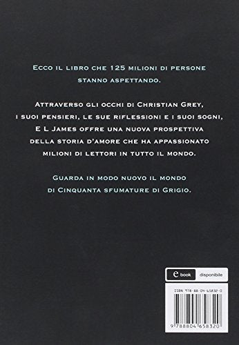 Libro - Grey. Cinquanta sfumature di grigio raccontate da Christian - James, E. L.