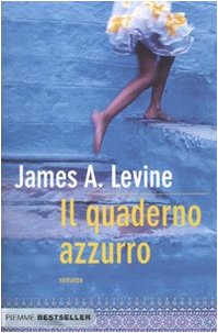 Libro - Il quaderno azzurro - Levine, James A.