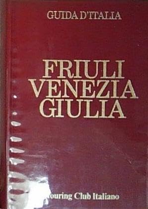 Libro - Friuli Venezia Giulia - aa.vv - aa.vv