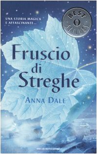 Libro - Fruscio di streghe - Dale, Anna