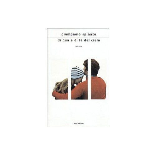 Libro - Di qua e di là dal cielo - Spinato, Giampaolo
