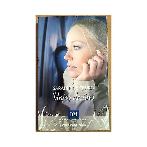 Book - Sarah Rightford: Unique Destiny Ed. Armando Curcio A37