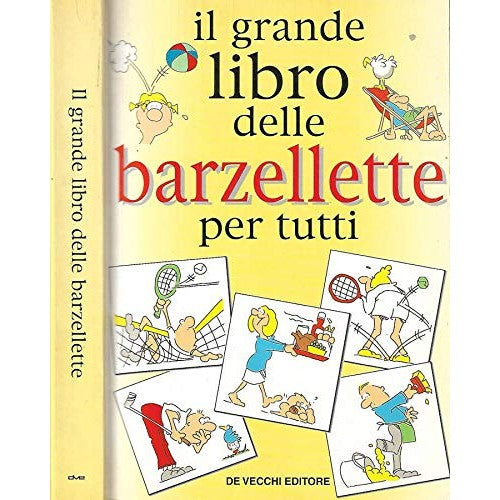 Il grande libro delle barzellette per tutti