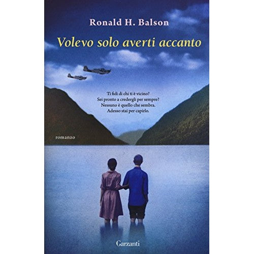 Libro - Volevo solo averti accanto - Balson, Ronald H.