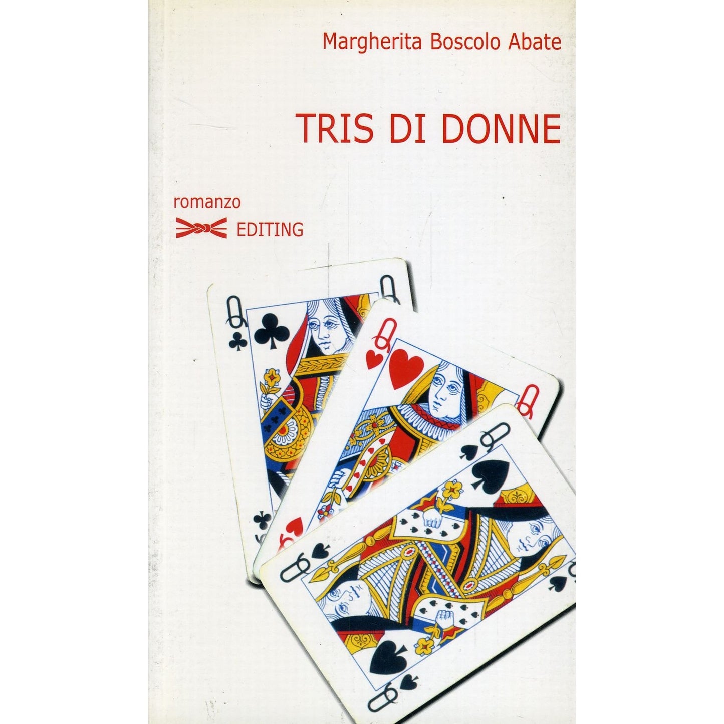 Libro - Tris di donne - Boscolo, Abate,  - Boscolo Abate, Margherita