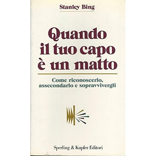 Book - When your boss is crazy. How to recognize it, as - Bing, Stanley