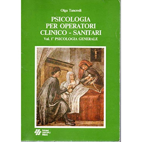 Libro - Psicologia per operatori clinico-sanitari: - Tancredi, Olga