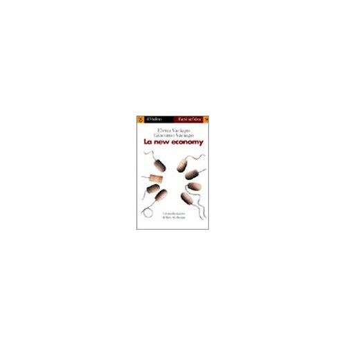 Libro - La new economy - Vaciago, Elena